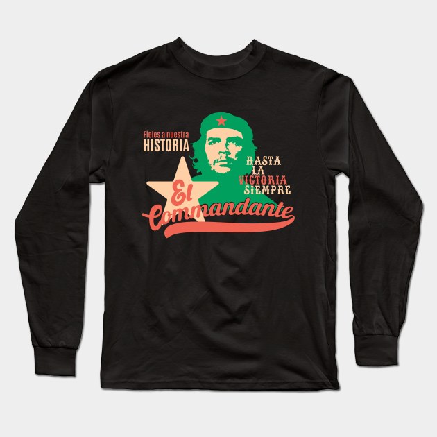 Che Guevara - Revolution - hasta la victoria siempre - marxism - cuba Long Sleeve T-Shirt by Boogosh